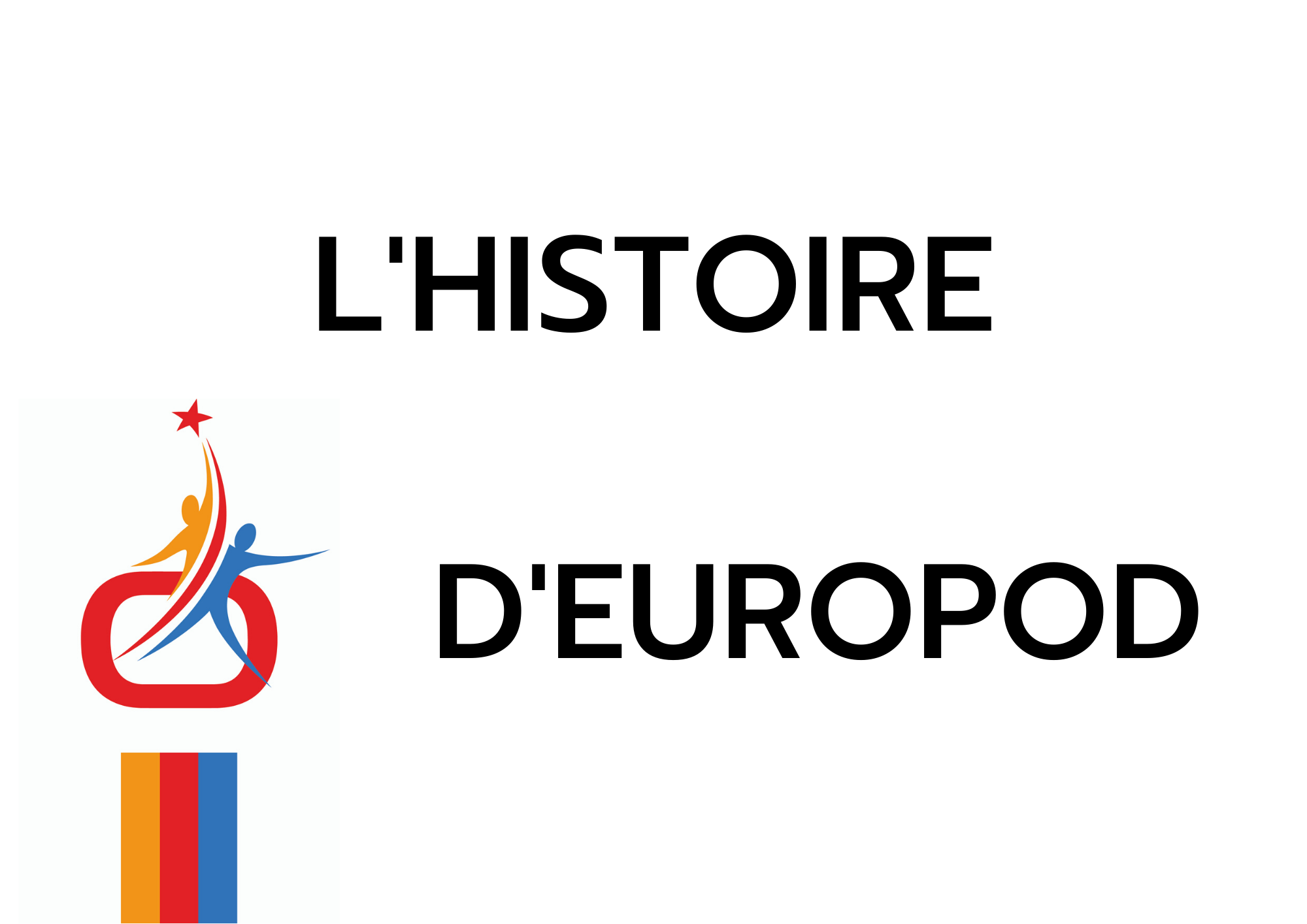 Site web Europod Histoire en français